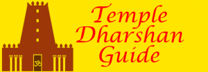 Temple Dharshan Guide